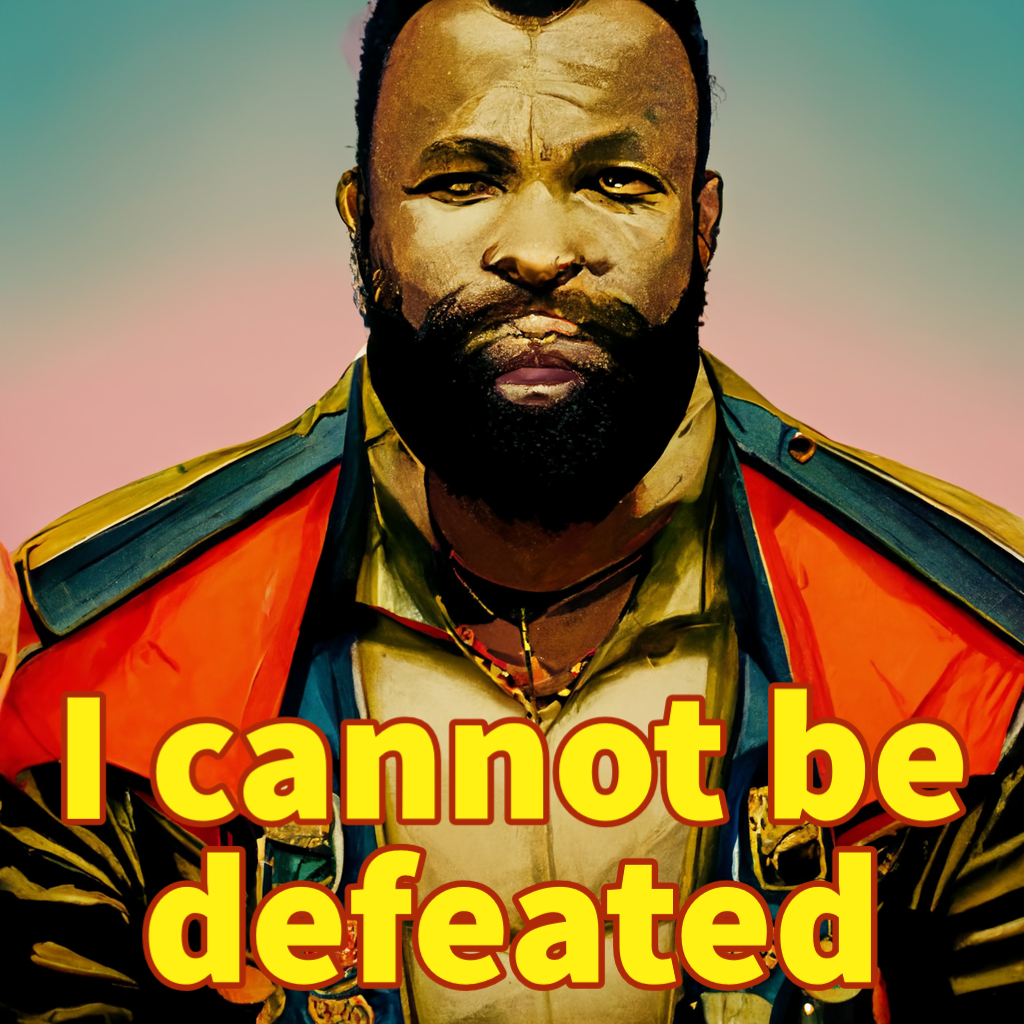 I-cannot-be-defeated