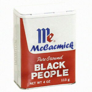 freshly ground black people